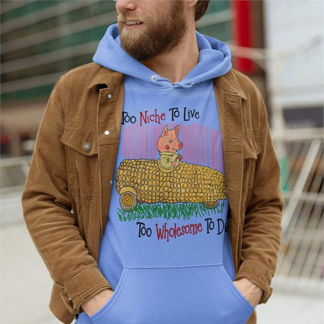 Too Niche To Live Too Wholesome To Die Shirt 2Fast2finkel Max