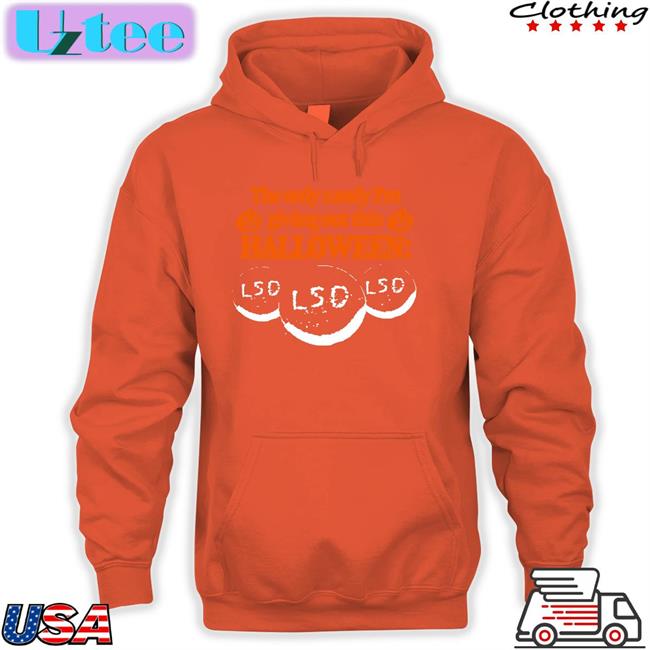 Barely Legal The Only Candy I'm Giving Out This Halloween Lsd Tee Itisbarelylegal