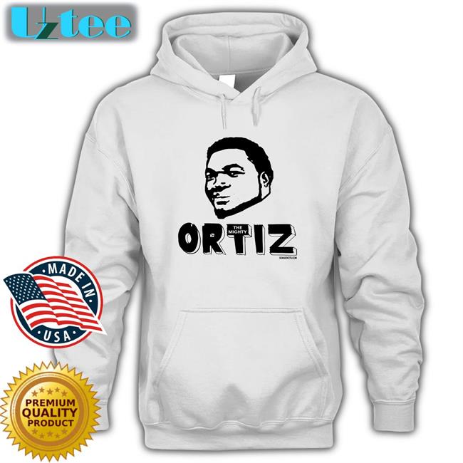 David Ortiz Ortiz The Mighty Shirt