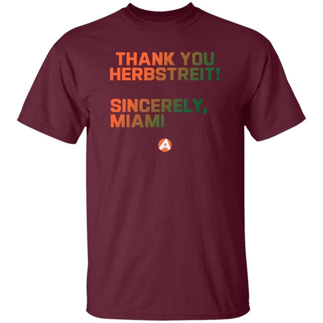 Thank You Herbstreit Sincerely Miami Shirt Stickerzbyab Store Thank You Herbstreit Shirt Thank You Herbstreit Sincerely Miami Shirt Stickerzbyab Store Thank You Herbstreit Shirt