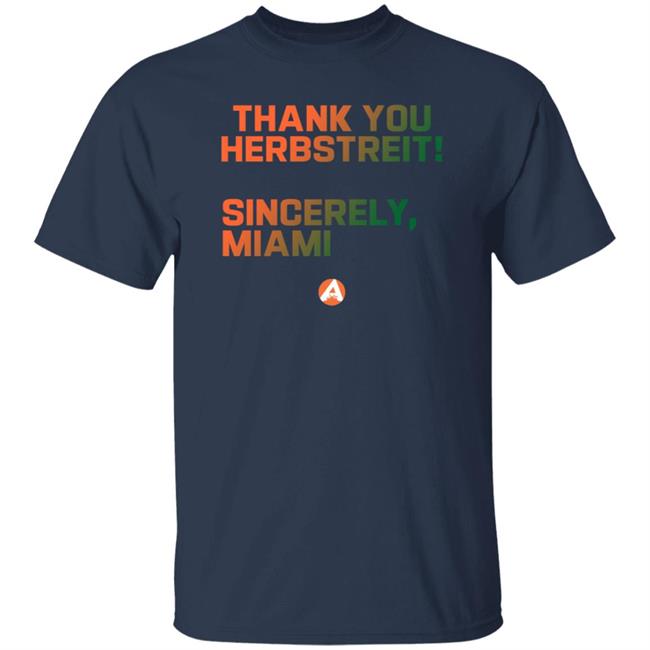 Thank You Herbstreit Sincerely Miami Shirt Stickerzbyab Store Thank You Herbstreit Shirt Thank You Herbstreit Sincerely Miami Shirt Stickerzbyab Store Thank You Herbstreit Shirt