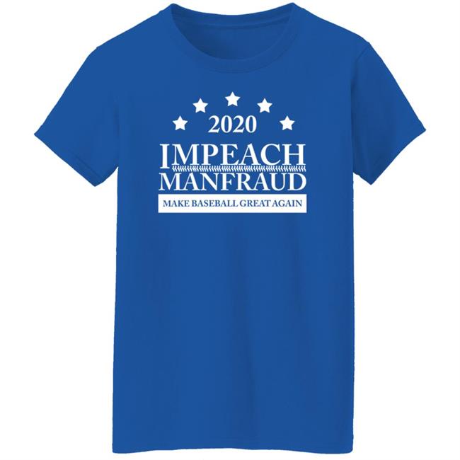2022 Impeach Manfraud Make Baseball Great Again Shirt 2022 Impeach Manfraud Make Baseball Great Again Shirt