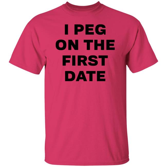 I Peg On The First Day Shirt Kikiglittercos I Peg On The First Day Shirt Kikiglittercos