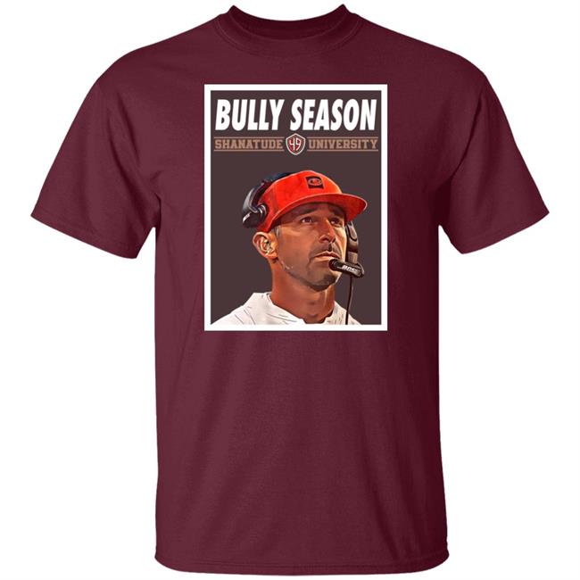 San Francisco 49ers Bully Season Shanatude University Shirt Michelle Bully San Francisco 49ers Bully Season Shanatude University Shirt Michelle Bully