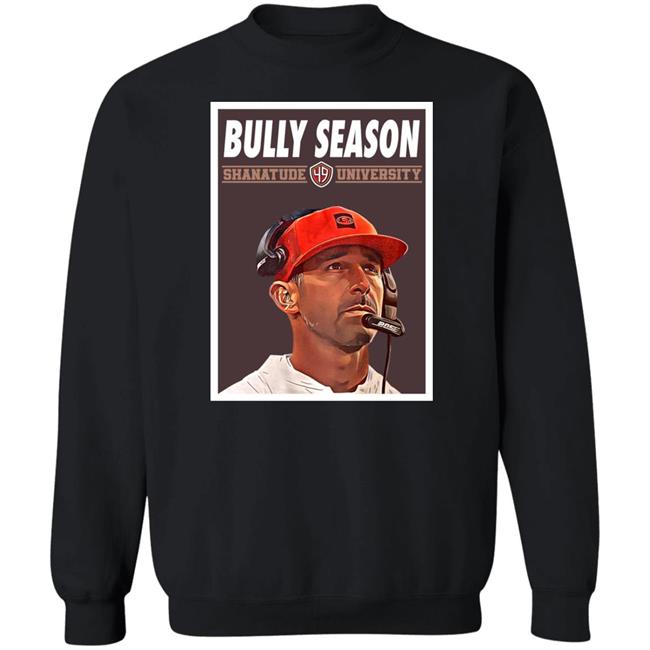 San Francisco 49ers Bully Season Shanatude University Shirt Michelle Bully San Francisco 49ers Bully Season Shanatude University Shirt Michelle Bully
