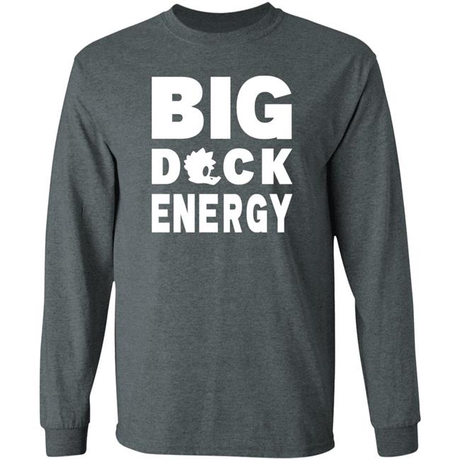 Big Duck Energy Shirt Dazedducks Big Duck Energy Shirt Dazedducks