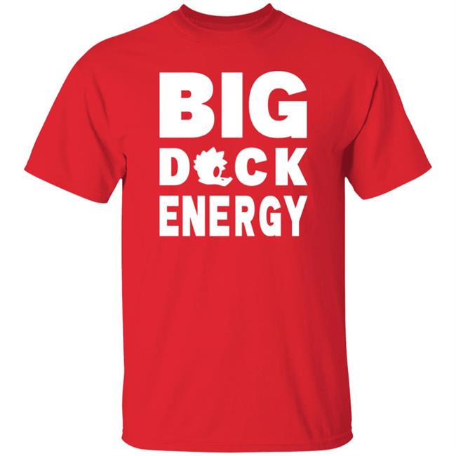 Big Duck Energy Shirt Dazedducks Big Duck Energy Shirt Dazedducks