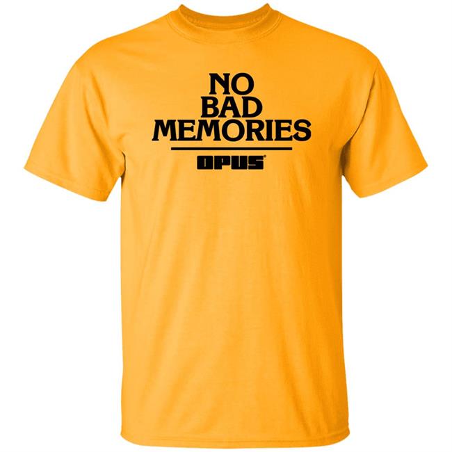 Stefcomedyjam No Bad Memories Shirt
