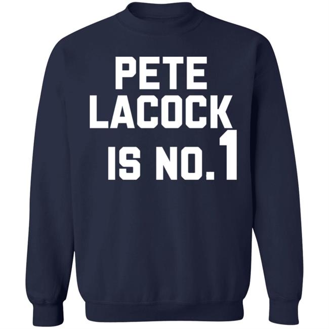 Pete Lacock Is No 1 Shirt Vintage Jerseys & Hats Pete Lacock Is No 1 Shirt Vintage Jerseys & Hats