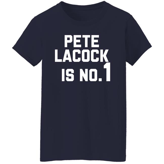 Pete Lacock Is No 1 Shirt Vintage Jerseys & Hats Pete Lacock Is No 1 Shirt Vintage Jerseys & Hats