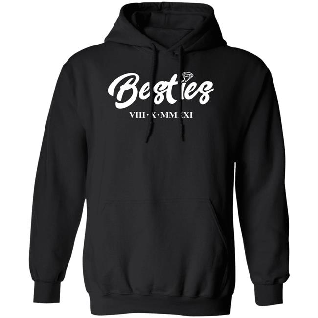 Besties Viii X Mmxxi Shirt Besties T Shirt Bryanthediamond Merch Besties Viii X Mmxxi Shirt Besties T Shirt Bryanthediamond Merch