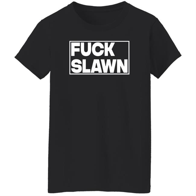 Fuck Slawn Shirt Olaoluslawn Fuck Slawn T Shirt Hoodie Sweatshirt Fuck Slawn Shirt Olaoluslawn Fuck Slawn T Shirt Hoodie Sweatshirt