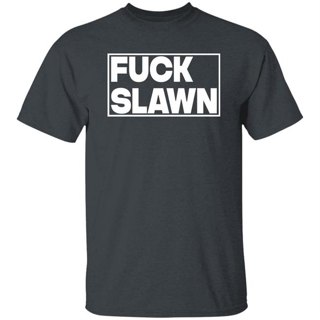 Fuck Slawn Shirt Olaoluslawn Fuck Slawn T Shirt Hoodie Sweatshirt Fuck Slawn Shirt Olaoluslawn Fuck Slawn T Shirt Hoodie Sweatshirt