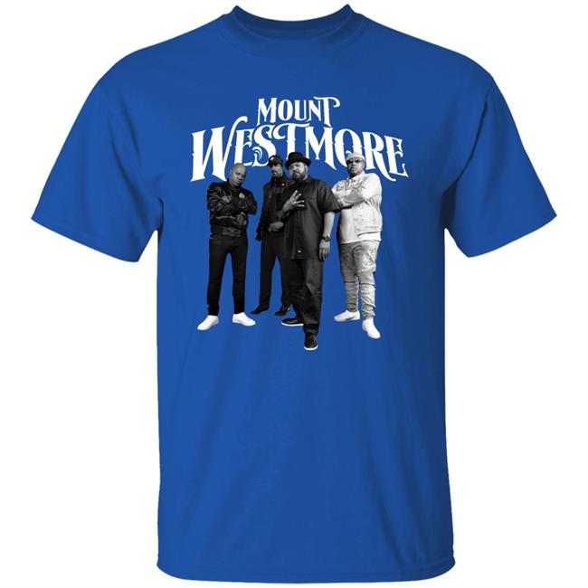 Mount Westmore Shirt Mount Westmore Shirt