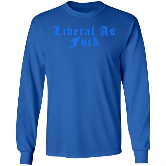 Liberal As Fuck Hoodie Amy Ordinary1world Liberal As Fuck Hoodie Amy Ordinary1world