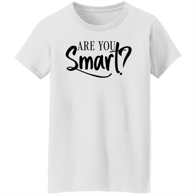 La'ron Katrel Are You Smart Shirt La'ron Katrel Are You Smart Shirt