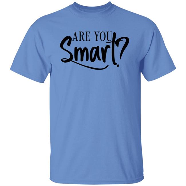 La'ron Katrel Are You Smart Shirt La'ron Katrel Are You Smart Shirt