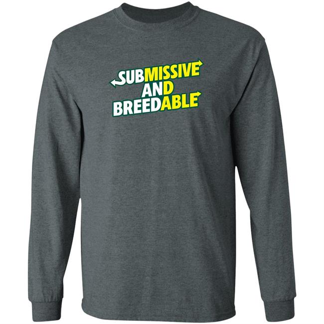 Burubado Store Submissive And Breedable Shirt Burubado Store Submissive And Breedable Shirt