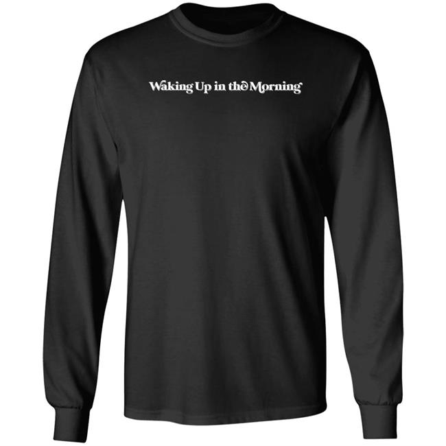 Waking Up In The Morning Sweatshirt Hazelboutique Waking Up In The Morning Sweatshirt Hazelboutique