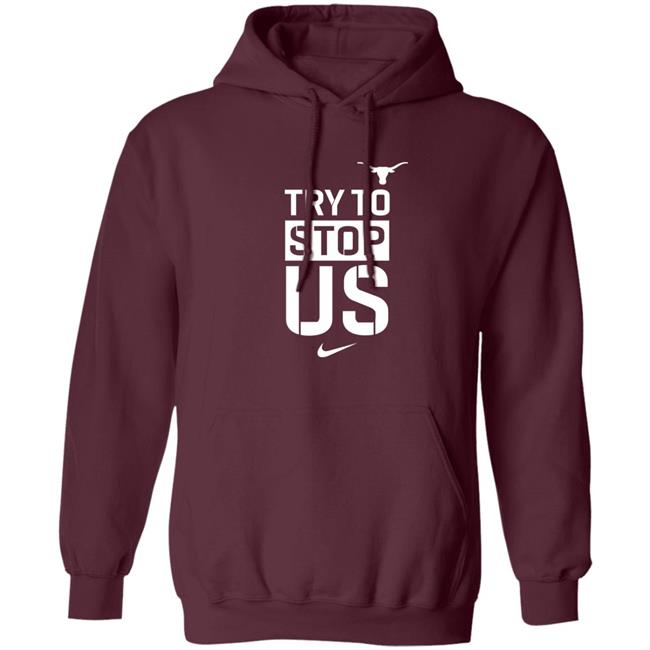 Texasmbb Try To Stop Us Shirt Texasmbb Try To Stop Us Shirt