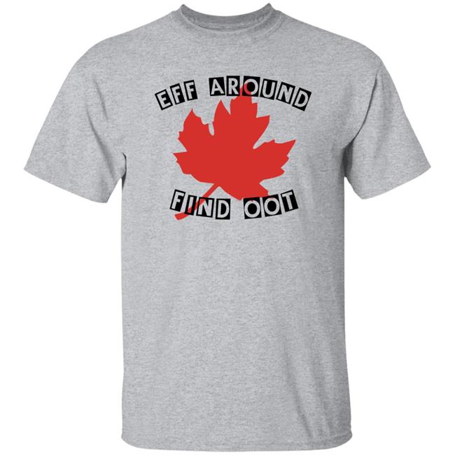 Eff Around Find Oot Shirt David Fisman Eff Around Find Oot Shirt David Fisman