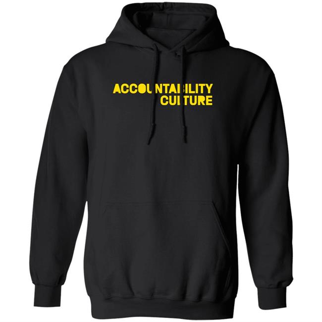 Accountability Culture Shirt Danesh Accountability Culture Shirt Danesh