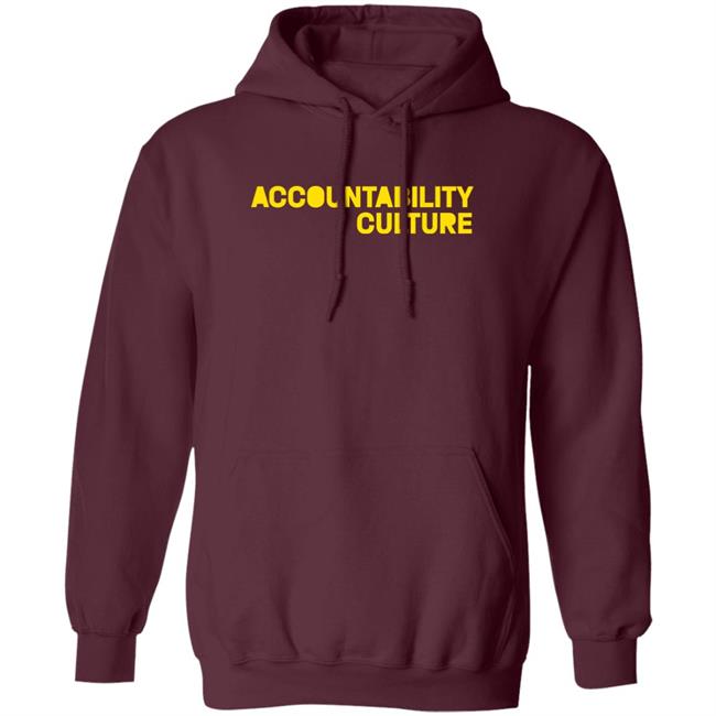 Accountability Culture Shirt Danesh Accountability Culture Shirt Danesh