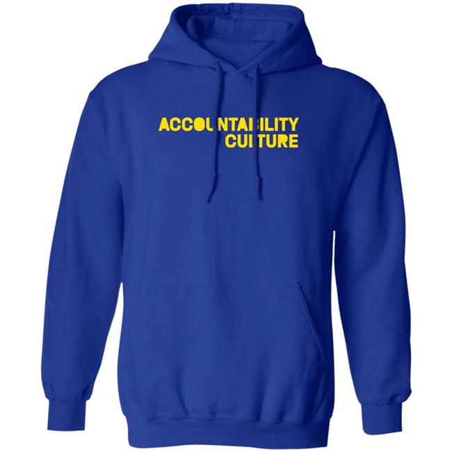 Accountability Culture Shirt Danesh Accountability Culture Shirt Danesh