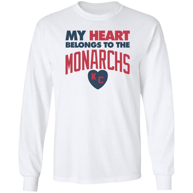 Nlbm Store My Heart Belongs To The Monarchs Shirt Bob Kendrick Nlbm Store My Heart Belongs To The Monarchs Shirt Bob Kendrick