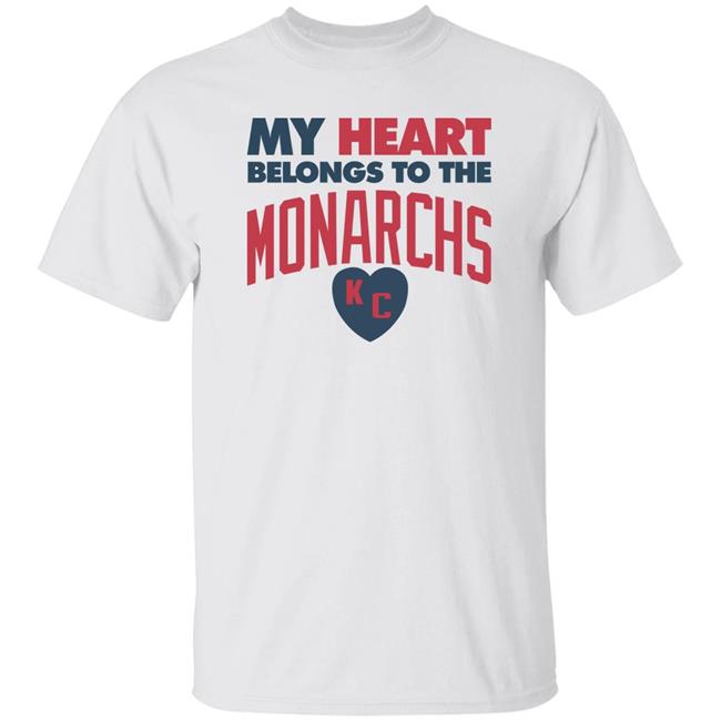 Nlbm Store My Heart Belongs To The Monarchs Shirt Bob Kendrick Nlbm Store My Heart Belongs To The Monarchs Shirt Bob Kendrick