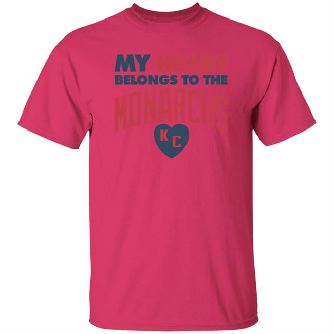 Nlbm Store My Heart Belongs To The Monarchs Shirt Bob Kendrick Nlbm Store My Heart Belongs To The Monarchs Shirt Bob Kendrick