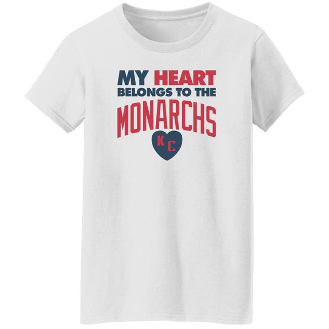 Nlbm Store My Heart Belongs To The Monarchs Shirt Bob Kendrick Nlbm Store My Heart Belongs To The Monarchs Shirt Bob Kendrick