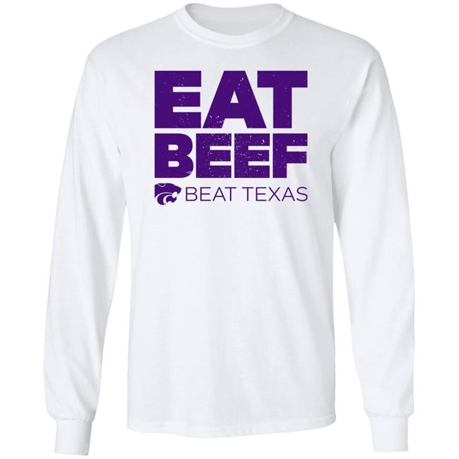 K-State Women's Basketball Eat Beef Beat Texas Shirt K-State Women's Basketball Eat Beef Beat Texas Shirt