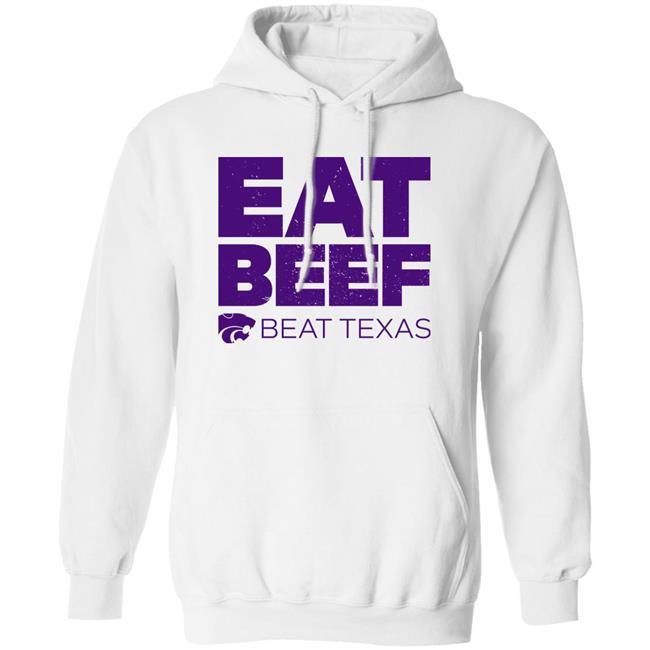 K-State Women's Basketball Eat Beef Beat Texas Shirt K-State Women's Basketball Eat Beef Beat Texas Shirt
