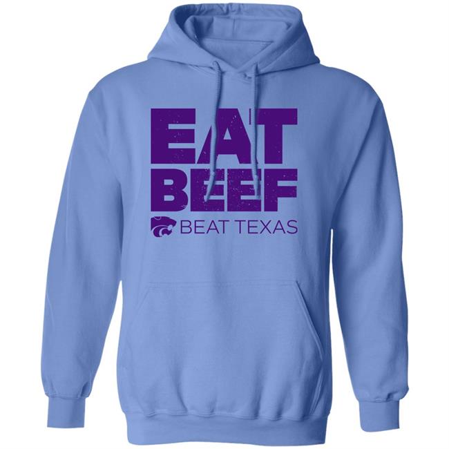 K-State Women's Basketball Eat Beef Beat Texas Shirt K-State Women's Basketball Eat Beef Beat Texas Shirt