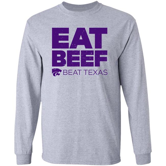 K-State Women's Basketball Eat Beef Beat Texas Shirt K-State Women's Basketball Eat Beef Beat Texas Shirt