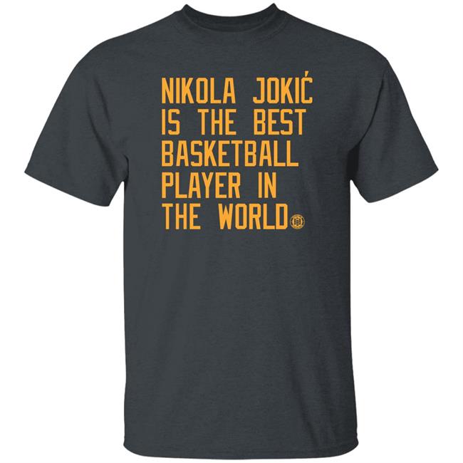 Bbbprinting Store Nikola Jokic Is The Best Baseball Player In The World Shirt Vic Lombardi Bbbprinting Store Nikola Jokic Is The Best Baseball Player In The World Shirt Vic Lombardi