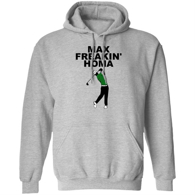 Max Freakin' Homa Shirt Jill Painter Lopez Max Homa Max Freakin' Homa Shirt Max Freakin' Homa Shirt Jill Painter Lopez Max Homa Max Freakin' Homa Shirt