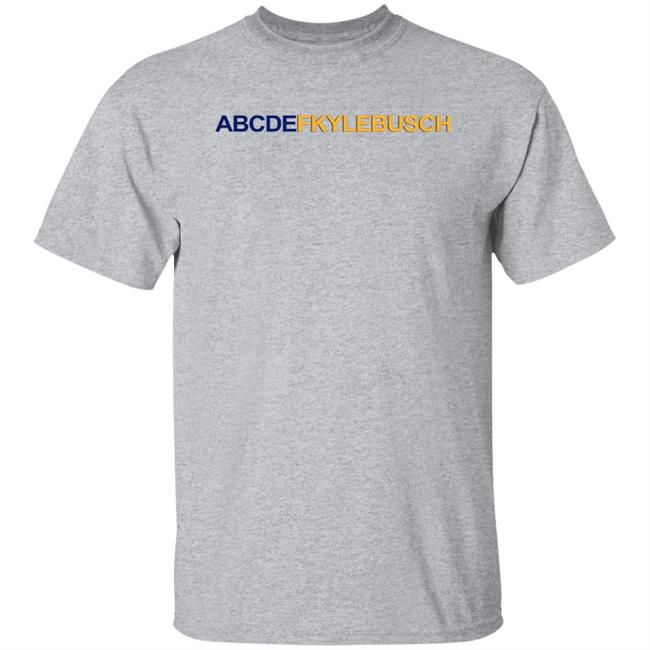 Abcdf Kyle Busch Shirt Abcdfkylebusch Shirt Hoodie Sweatshirt Abcdf Kyle Busch Shirt Abcdfkylebusch Shirt Hoodie Sweatshirt