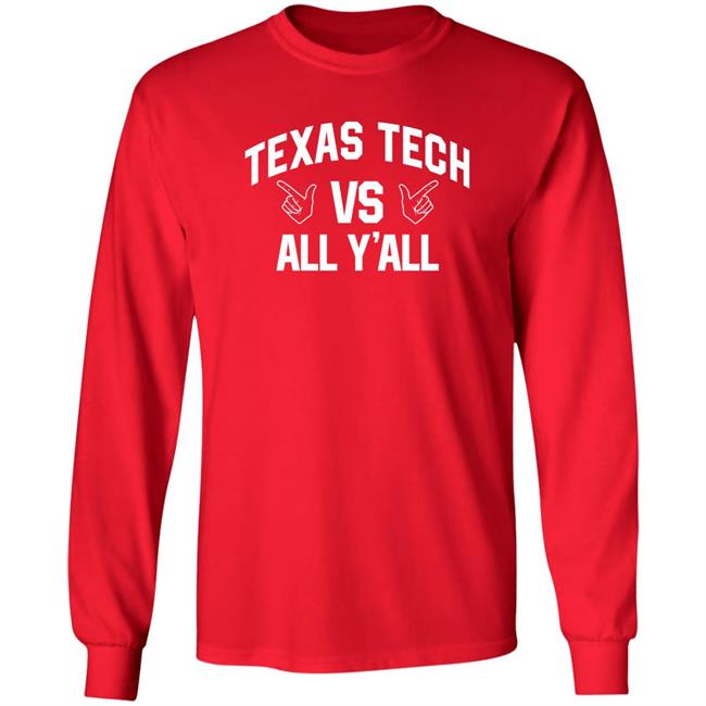 Texas Tech Vs All Y'all Shirt Red Raider Outfitter Store Texas Tech Red Raider All Y'all Shirt Texas Tech Vs All Y'all Shirt Red Raider Outfitter Store Texas Tech Red Raider All Y'all Shirt