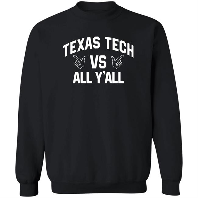 Texas Tech Vs All Y'all Shirt Red Raider Outfitter Store Texas Tech Red Raider All Y'all Shirt Texas Tech Vs All Y'all Shirt Red Raider Outfitter Store Texas Tech Red Raider All Y'all Shirt