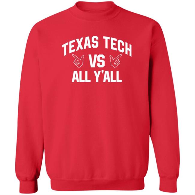 Texas Tech Vs All Y'all Shirt Red Raider Outfitter Store Texas Tech Red Raider All Y'all Shirt Texas Tech Vs All Y'all Shirt Red Raider Outfitter Store Texas Tech Red Raider All Y'all Shirt