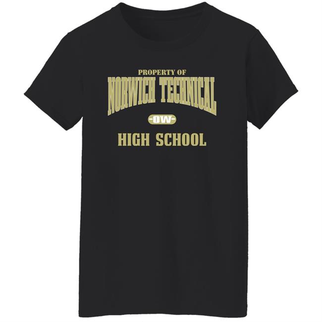 Property Of Norwich Technical Ow High School Sweatshirt Property Of Norwich Technical Ow High School Sweatshirt
