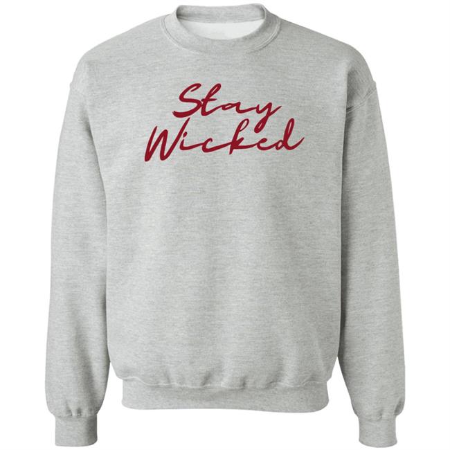 Biglouie Stay Wicked Shirt Teeandessentials Store Biglouie Stay Wicked Shirt Teeandessentials Store