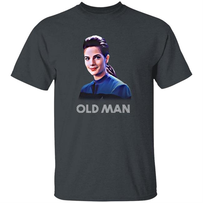 Jadzia Dax Old Man Shirt Bongwater Jadzia Dax Old Man Shirt Bongwater