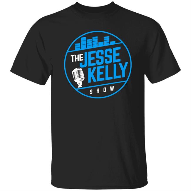 The Jesse Kelly Show Shirt The Jesse Kelly Show Logo