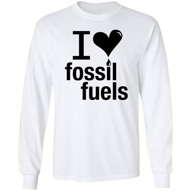 I Love Fossil Fuels Shirt Alex Epstein I Love Fossil Fuels Shirt Alex Epstein