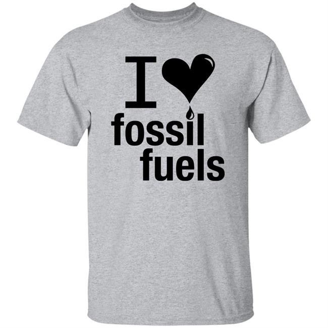 I Love Fossil Fuels Shirt Alex Epstein I Love Fossil Fuels Shirt Alex Epstein