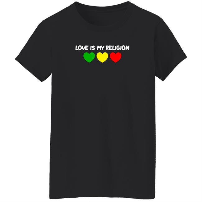 Love Is My Religion Shirt Ziggy Marley Merch Love Is My Religion Shirt Ziggy Marley Merch