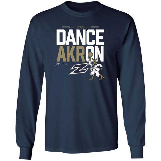 Gv Art Design Apparel Akron Zips Dance On Shirt Akron Zips Mbb Gv Art Design Apparel Akron Zips Dance On Shirt Akron Zips Mbb